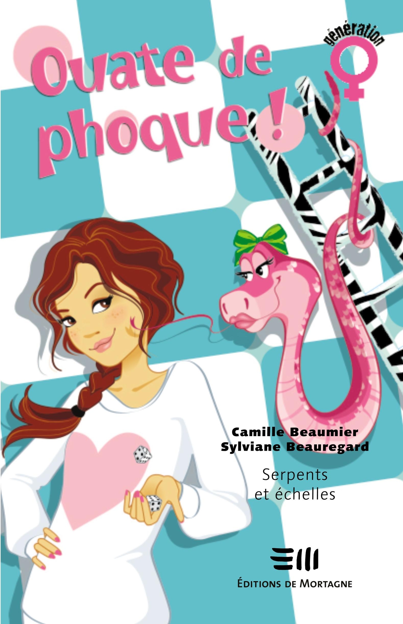 Ouate de phoque! 03 : Serpents et échelles