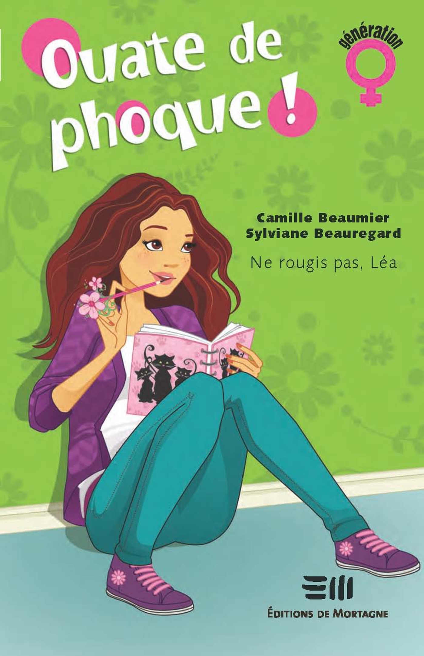 Ouate de phoque! 01 : Ne rougis pas, Léa