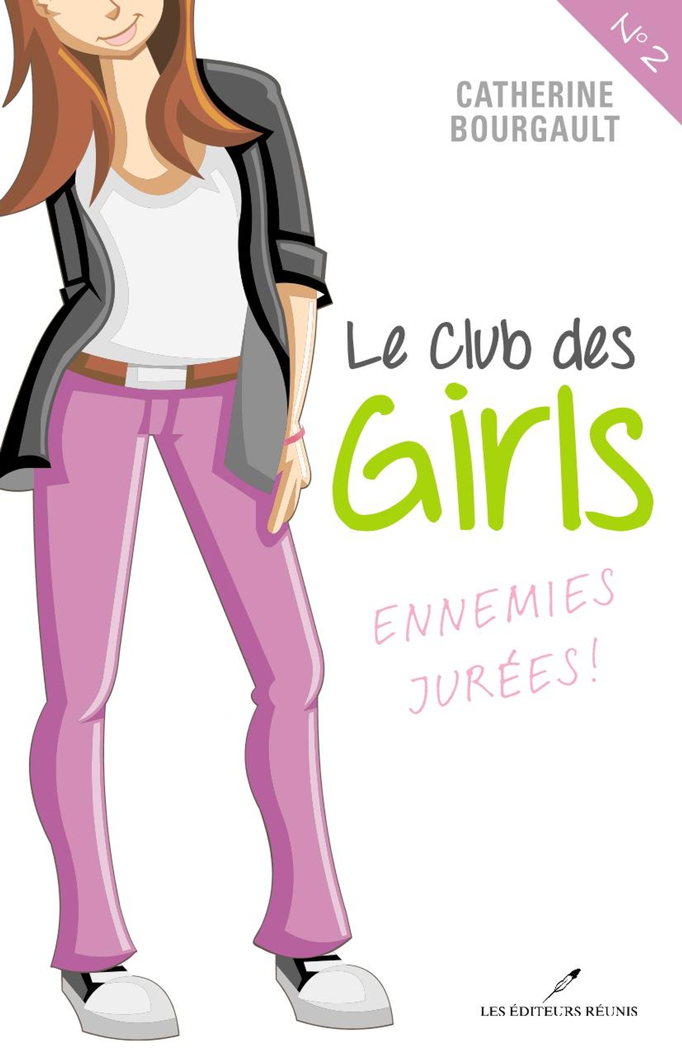 Le Club des girls 02 : Ennemies jurées!